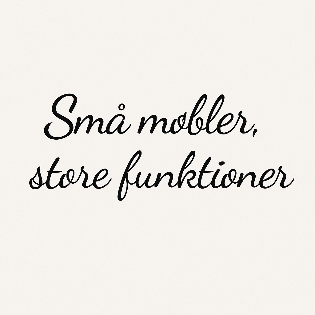 Småmøbler & vægopbevaring